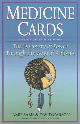 Medicine Cards: The Discovery of Power Through the Ways of Animals